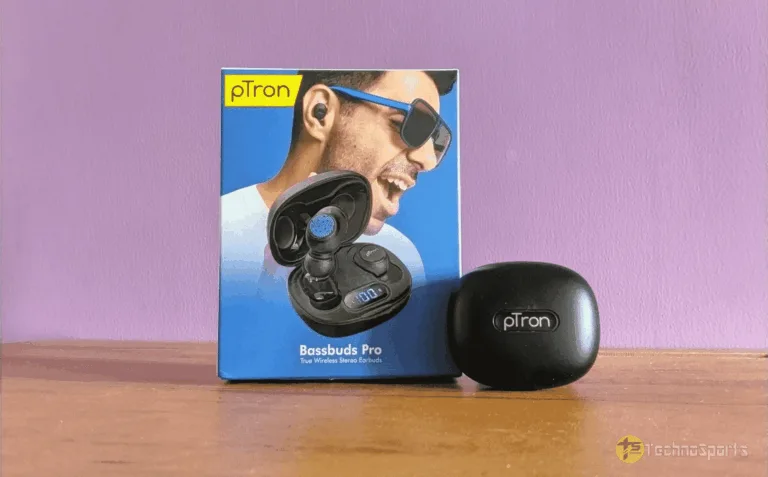 pTron Bassbuds Pro Review: Most Comfortable TWS in this range