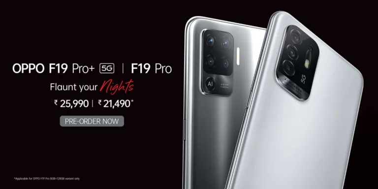 Oppo F19 Pro+ 5G and F19 Pro launched in India | Pre-order starts at Rs.21,490