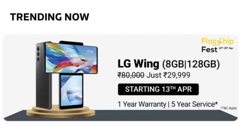 LG Wing is now available at Rs.29,999 in Flipkart's FlagShip Fest from 13th April