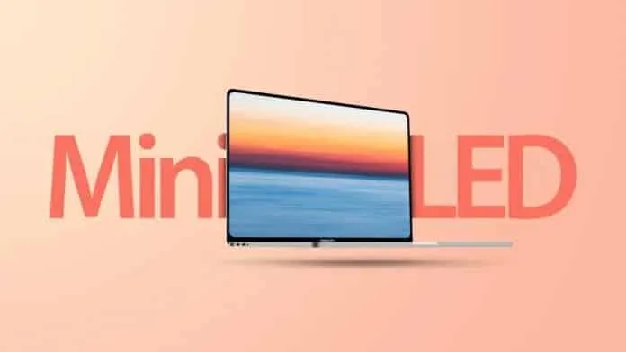 New mini-LED shipments will begin in Q3 2021 for the new MacBook Pro by Apple supplier