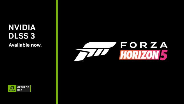 Forza Horizon 5 gets DLSS 3, and five more DLSS 2 Titles are here