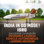 Another feather to ISRO: Successfully achieves autonomous landing of Space vehicle