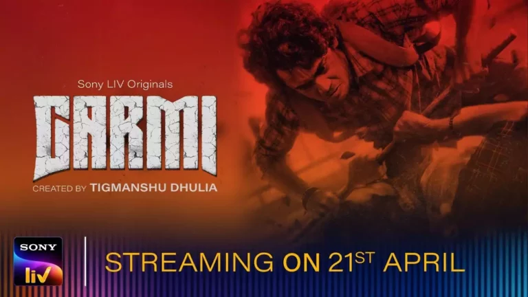 Garmi OTT Release Date: Get Incredible Updates on the Plot, Cast, Expectations in 2023