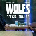 ‘Wolfs’ Trailer: Brad Pitt and George Clooney Reunite After 16 Years for an Action Comedy About a Failed Assassination
