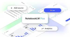 Google One AI Premium Now Includes NotebookLM Plus in 2025