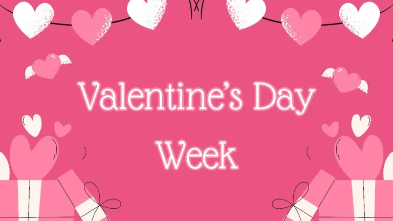 Valentine’s Week