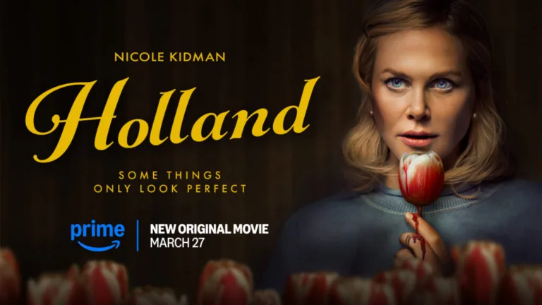 Holland Movie: Nicole Kidman’s Twisted Tale of Suburban Secrets