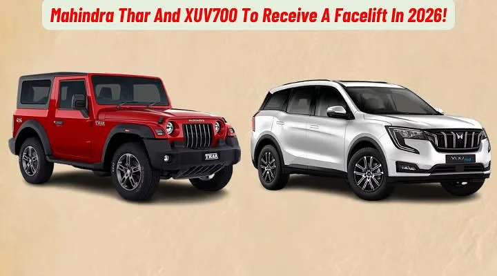 Mahindra’s 2026 SUV Makeover: Thar and XUV700 To Be Redesign
