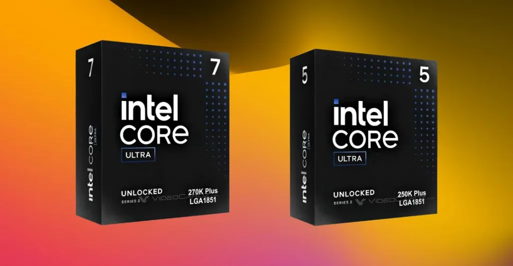 Core Ultra 270K Plus 250K Plus