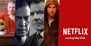 Your Netflix Watchlist Is About to Get Wrecked — Everything Leaving in May 2026
