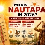 Nautapa 2026: India’s Nine-Day Heat Spell and What It Means for Your Health