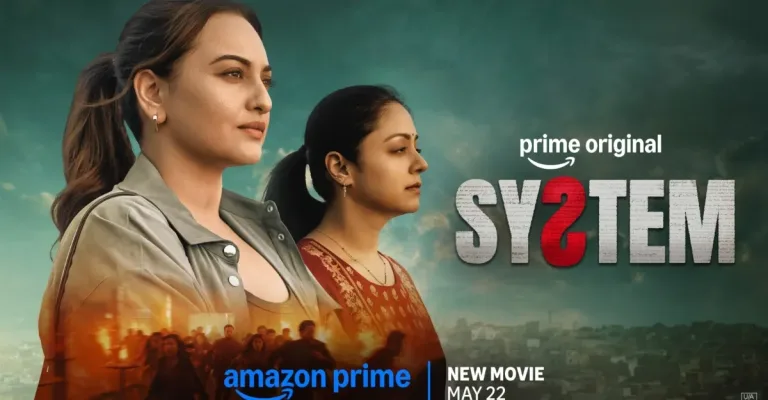 Sonakshi Sinha’s ‘System’ Heads to OTT