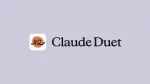 Claude Duet Explained: Anthropic’s Proactive AI Agent That Messages You First