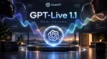 OpenAI Rolls Out GPT-Live-1.1 With 13 New Voices and Better Accents